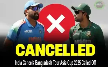 India Cancels Bangladesh Tour | Asia Cup 2025 Called Off